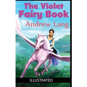 The Violet Fairy Book - Andrew Lang