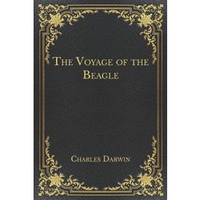 The Voyage Of The Beagle - Charles Darwin