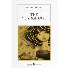 The Voyage Out - Virginia Woolf