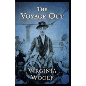 The Voyage Out - Virginia Woolf