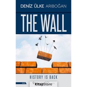 The Wall - Deniz Ülke Arıboğan