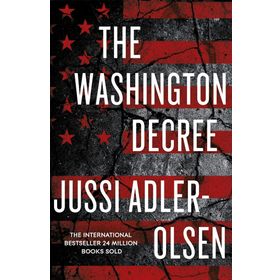 The Washington Decree - Jussi Adler-Olsen