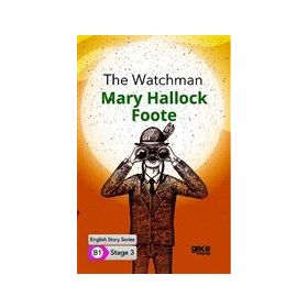 The Watchman İngilizce Hikayeler B1 Stage 3-Gece Kitaplığı