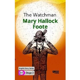 The Watchman İngilizce Hikayeler B1 Stage 3-Gece Kitaplığı
