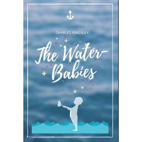 The Water Babies - Charles Kingsley