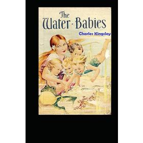 The Water Babies - Charles Kingsley
