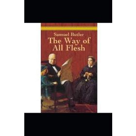 The Way Of All Flesh - Samuel Butler