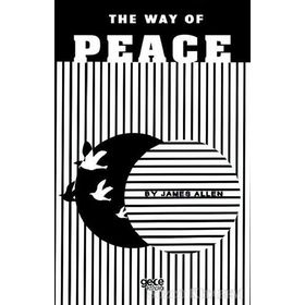 The Way Of Peace - James Allen