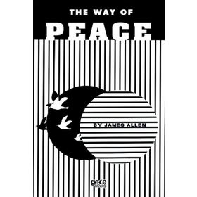The Way Of Peace - James Allen