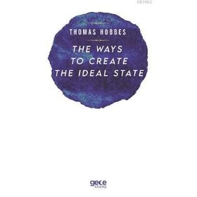 The Ways To Create The İdeal State-Gece Kitaplığı