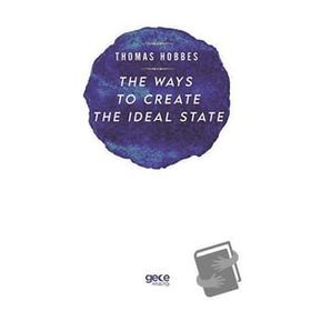 The Ways To Create The İdeal State-Gece Kitaplığı