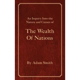 The Wealth of Nations - jeremy adam smith