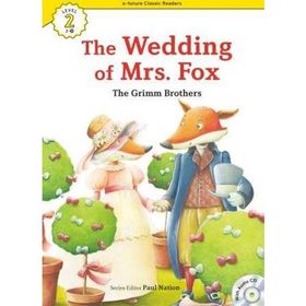 The Wedding of Mrs. Fox +CD eCR Level 2 - The Grimm Brothers