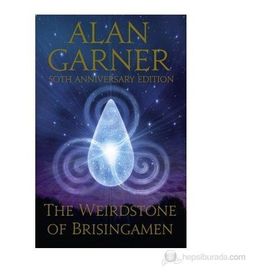 THE WEIRDSTONE OF BRISINGAMEN - ALAN GARNER