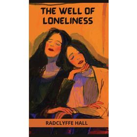 The Well Of Loneliness - Radclyffe Hall