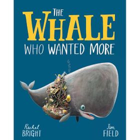 The Whale Who Wanted More-Orchard Books