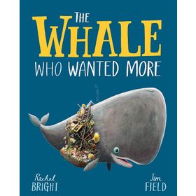 The Whale Who Wanted More-Orchard Books