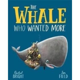 The Whale Who Wanted More-Orchard Books