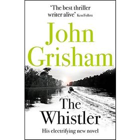The Whistler - John Grisham