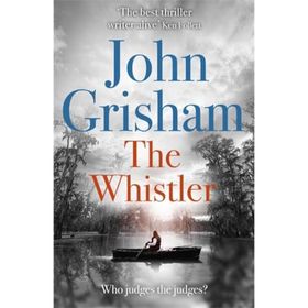 The Whistler - John Grisham