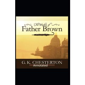 The Wisdom of Father Brown - G.K. Chesterton