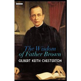 The Wisdom of Father Brown - G.K. Chesterton