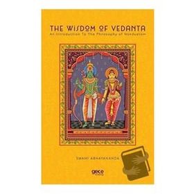 The Wisdom Of Vedanta-Gece Kitaplığı