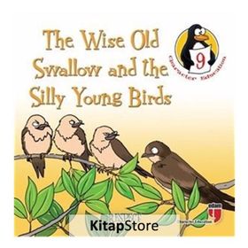 The Wise Old Swallow And The Silly Young Birds - Respect - Hatice Işılak Durmuş