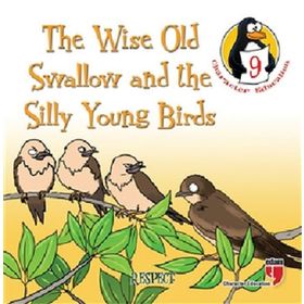 The Wise Old Swallow And The Silly Young Birds - Respect - Hatice Işılak Durmuş