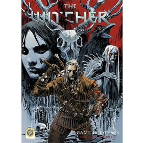 The Witcher Cilt 1 - Camlar Konağı - Paul Tobin