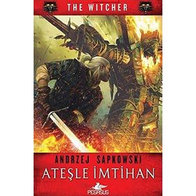 The Witcher Serisi 5 Ateşle İmtihan