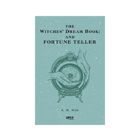 The Witches Dream Book; And Fortune Teller-Gece Kitaplığı