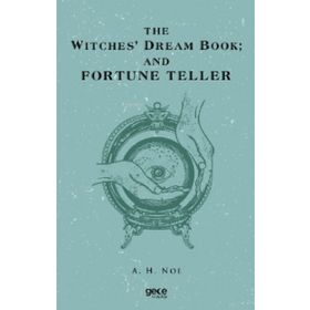 The Witches Dream Book; And Fortune Teller-Gece Kitaplığı