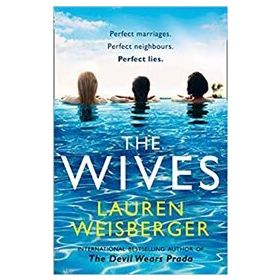 The Wives - Lauren Weisberger