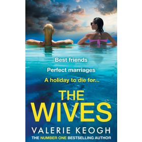 The Wives - Lauren Weisberger