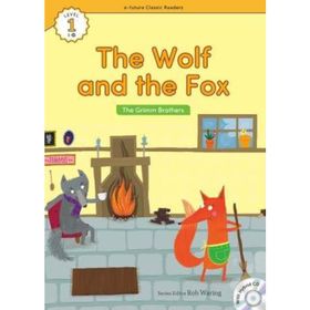 The Wolf and the Fox +Hybrid CD eCR Level 1 - The Grimm Brothers