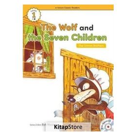 The Wolf and the Seven Children +Hybrid CD eCR Level 1 - The Grimm Brothers The Brothers Grimm