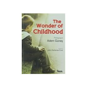 THE WONDER OF CHILDHOOD - ADEM GÜNEŞ