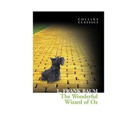 THE WONDERFUL WIZARD OF OZ (COLLINS CLASSICS) - LYMAN FRANK BAUM