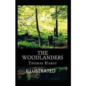The Woodlanders - Thomas Hardy