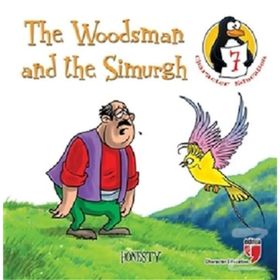 The Woodsman and the Simurgh - Honesty - Hatice Işılak Durmuş