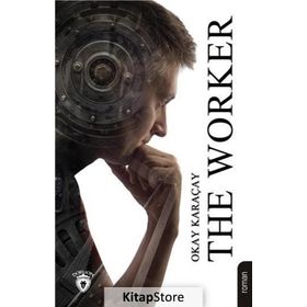 The Worker - Okay Karaçay