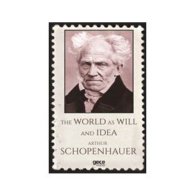 The World As Will And Idea-Gece Kitaplığı