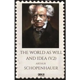 The World As Will And Idea-Gece Kitaplığı