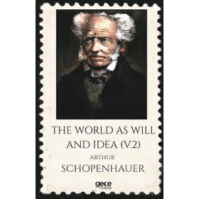 The World As Will And Idea-Gece Kitaplığı