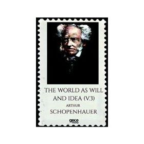 The World As Will And Idea Volume 3-Gece Kitaplığı