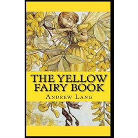 The Yellow Fairy Book - Andrew Lang