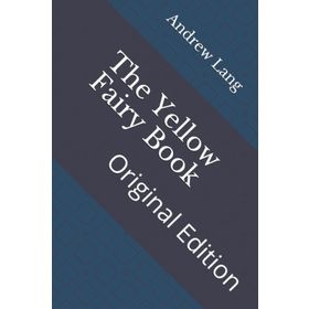 The Yellow Fairy Book - Andrew Lang