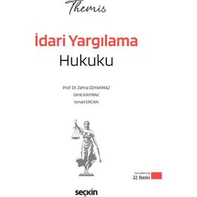 Themis 2023 İdari Yargılama Hukuku Soru Kitabı-Ümit Kaymak-Seçkin Yayınları