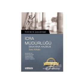 Themis Akademi İcra Müdürlüğü Sınavına Hazırlık Soru Kitabı Kollektif On İki Levha Yayıncılık